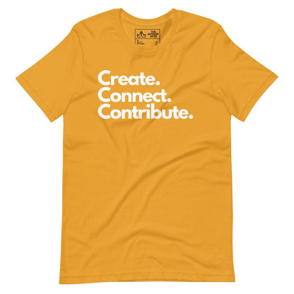 Create. Connect. Contribute. Unisex Tee - The Modern Muse